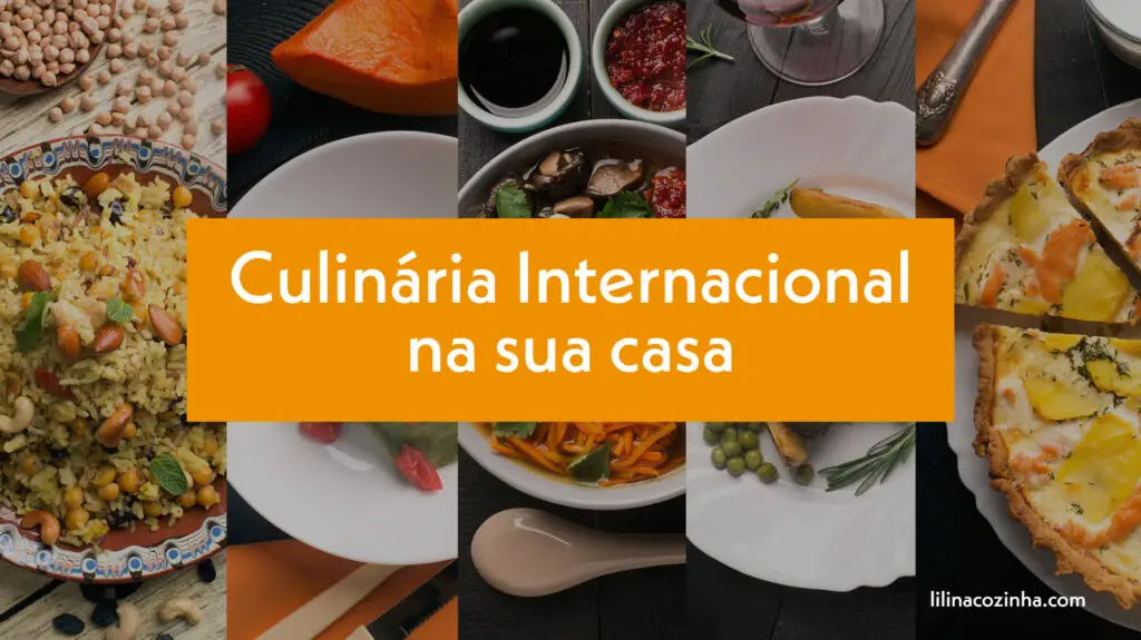 leve a culinária internacional para a cozinha da sua casa